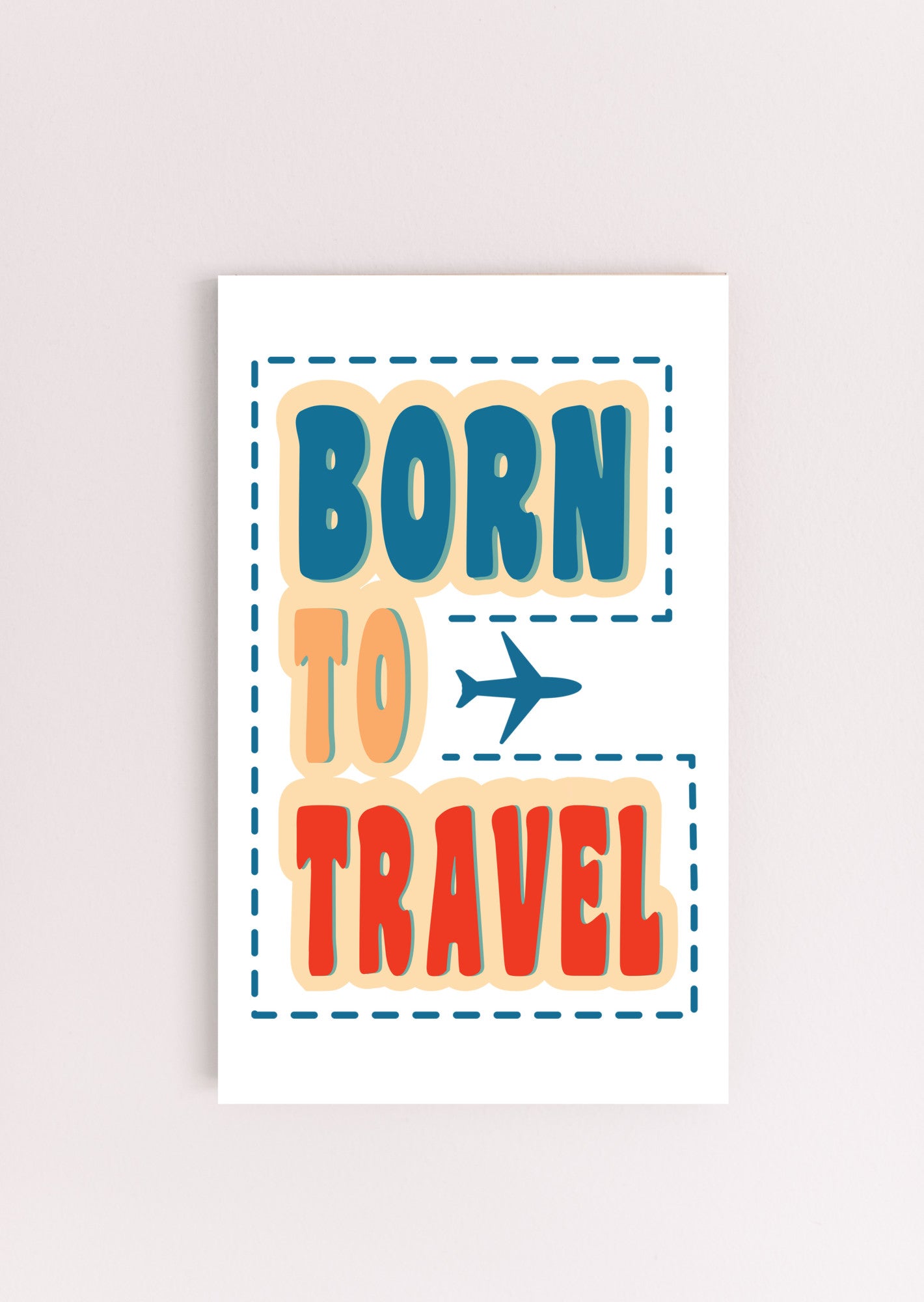 Born to Travel MDF Sign