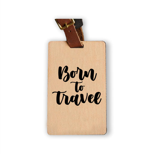 Born to Travel - Bamboo Wooden Luggage Tag