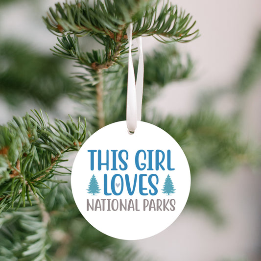 This Girl Loves National Parks Christmas Ornament