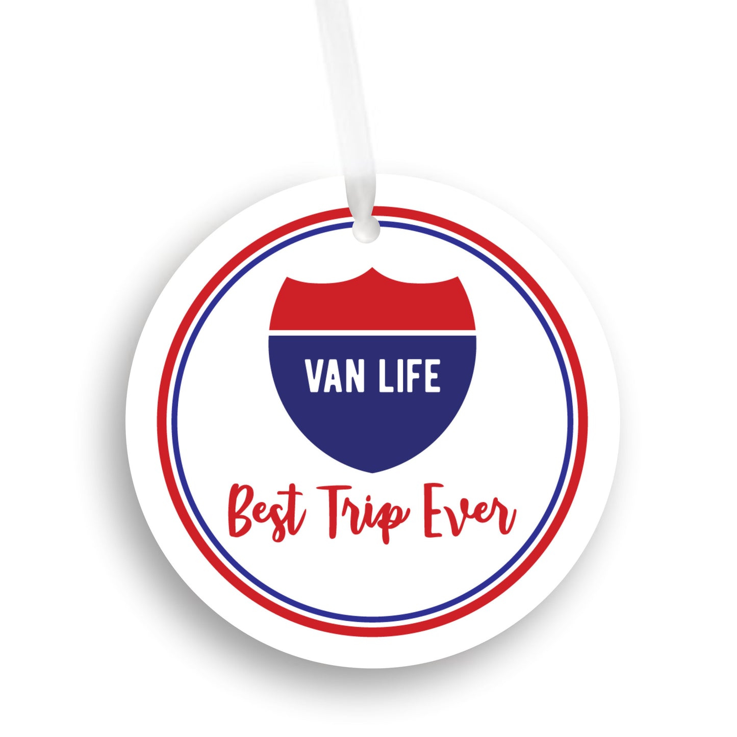 Van Life Best Trip Ever - Car Ornament